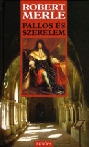 [Fortune de France 13] • Pallos és szerelem